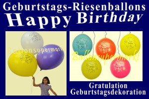 Gratulation und Dekoration zum Geburtstag mit Riesenballons, riesigen Luftballons aus Latex mit der Aufschrift: Happy Birthday Geburtstags-Riesenballons-Happy-Birthday - Geburtstags-Riesenballons-Happy-Birthday